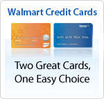 Walmart Credit Cards - Two Great Cards, One Easy Choice.